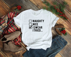 "I Swear I Tried" Funny Christmas Shirt