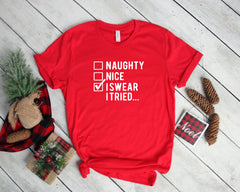 "I Swear I Tried" Funny Christmas Shirt